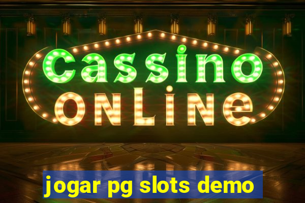 jogar pg slots demo